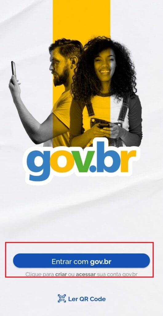 Tela inicial do aplicativo Meu Gov.br clique em “Entrar com gov.br”