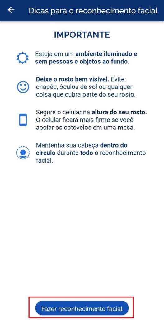 Tela de dicas para reconhecimento facial do aplicativo Meu Gov.br, e clique em “Fazer reconhecimento facial”