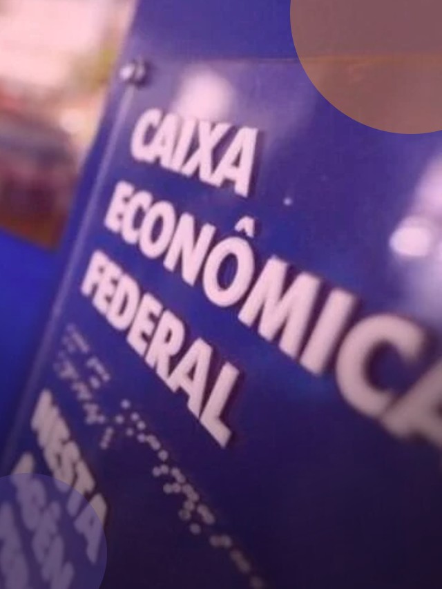 Placa com escrito caixa econômica federal