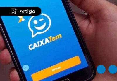 App Caixa Tem: como baixar e utilizar o aplicativo em 2026