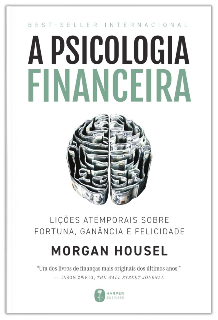 A psicologia financeira – Morgan Housel