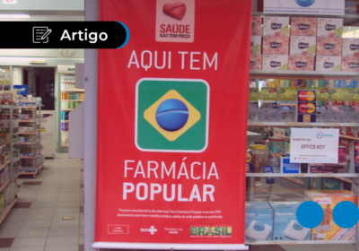 Como pegar remédio na Farmácia popular: descontos e gratuitos