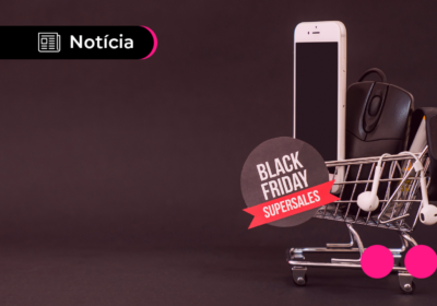 Black Friday 2024 tem smartphone e ar-condicionado nos itens mais buscados