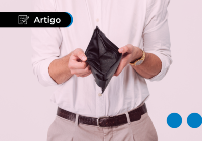 Falta de dinheiro: soluções, dicas e como sair das dívidas