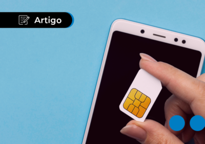 Chip internacional: como escolher e usar no exterior