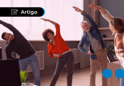 Ginástica laboral nas empresas: importância e vantagens 