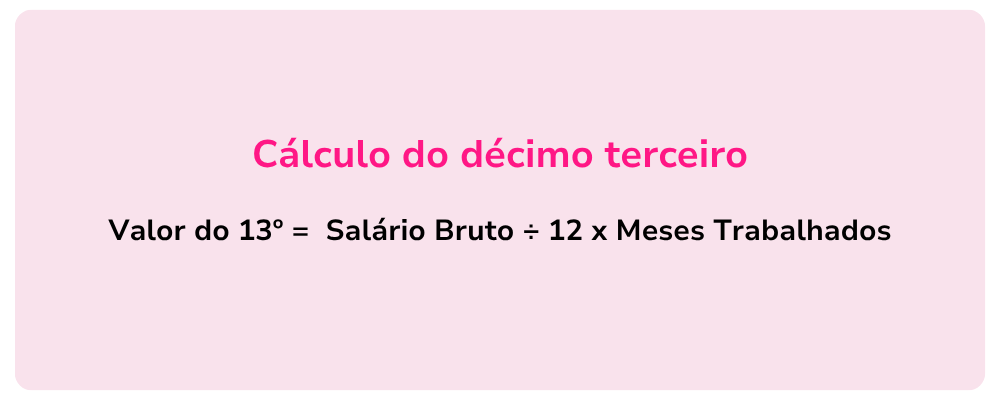 Cálculo do décimo terceiro.