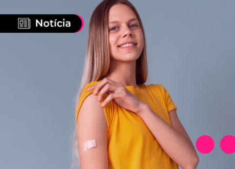 Vacinação contra HPV para jovens de 15 a 19 anos é prorrogada; prazo vai até junho de 2026