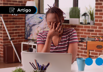 Como lidar com estresse no trabalho? Dicas para o bem-estar