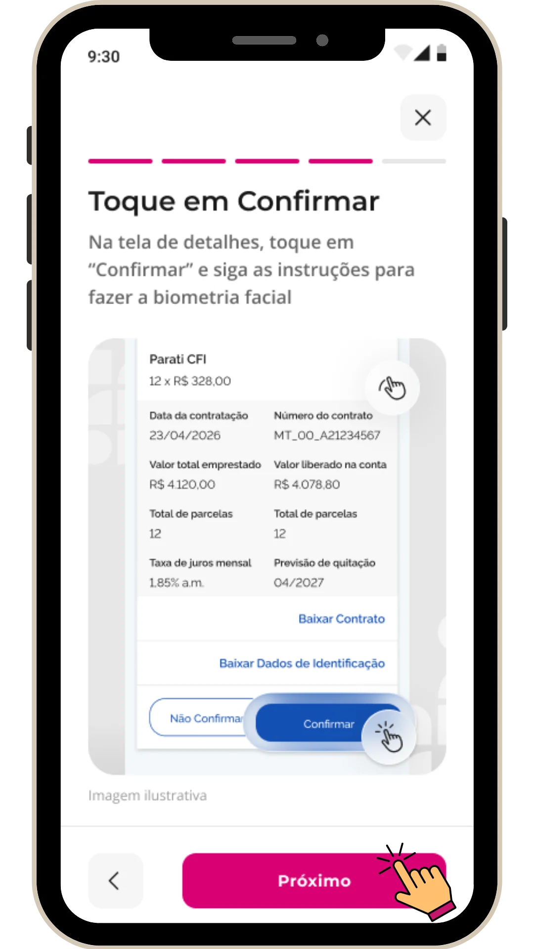 Confira o exemplo de como conferir os valores, tocar em "Confirmar" e iniciar a sua biometria facial. Depois, toque em "Próximo"