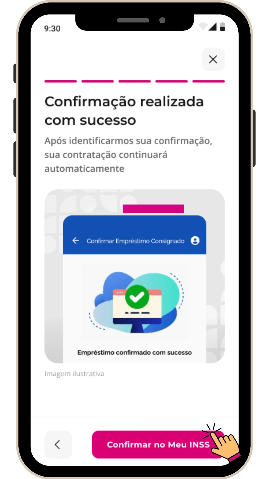 Na tela que encerra as dicas visuais e confirma que o tutorial acabou, toque no botão rosa escrito "Confirmar no Meu INSS"