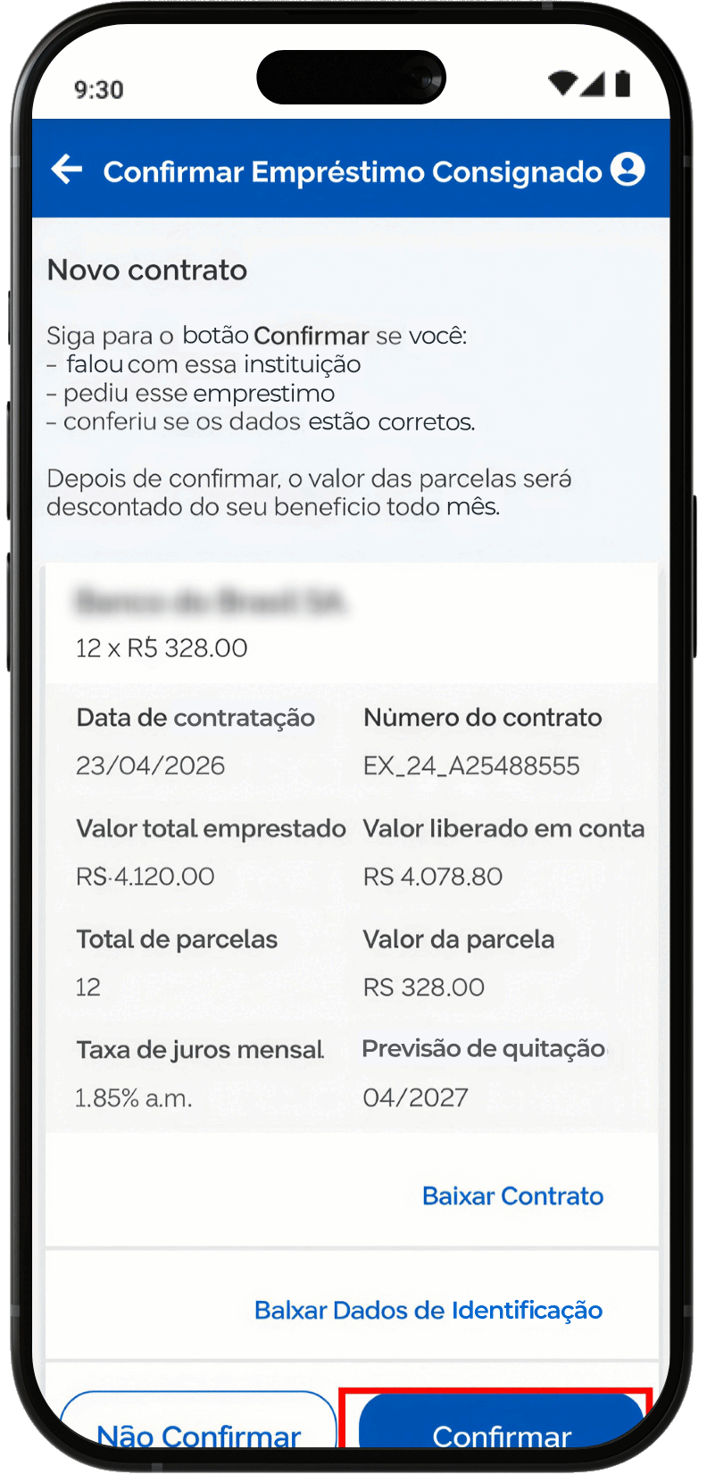 Como fazer o Empréstimo Consignado na meutudo? Passo 13: Após checar todas as informções e confirmar que estão de acordo com o que solicitou no app meutudo, clique em "Confirmar"