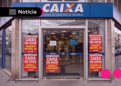 Caixa Econômica segue em greve após trabalhadores recusarem novo acordo; entenda 