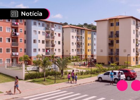 FGTS aumenta recursos para Minha Casa Minha Vida: como fica o uso do benefício para imóvel